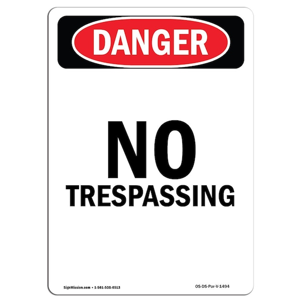 Safety Sign, OSHA Danger, 5" Height, Portrait No Trespassing, Portrait, 10PK